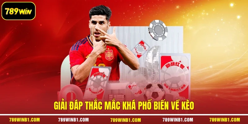 Giải đáp thắc mắc khá phổ biến về kèo